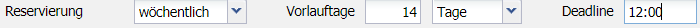 6. Deadline für Reservierung