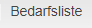 2. Bedarfsliste erstellen