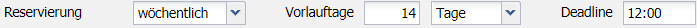 2. Deadline für Reservierung