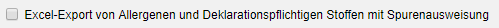 5. Excel-Export von Allergenen und Deklarationspflichtigen Stoffen mit Spurenausweisung 